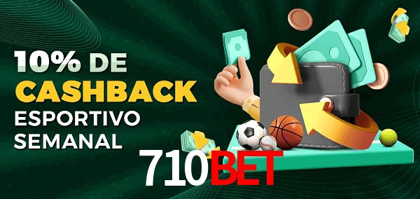 10% de bônus de cashback na 710Bet